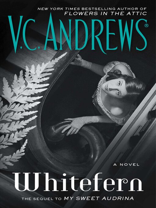 Title details for Whitefern by V.C. Andrews - Wait list